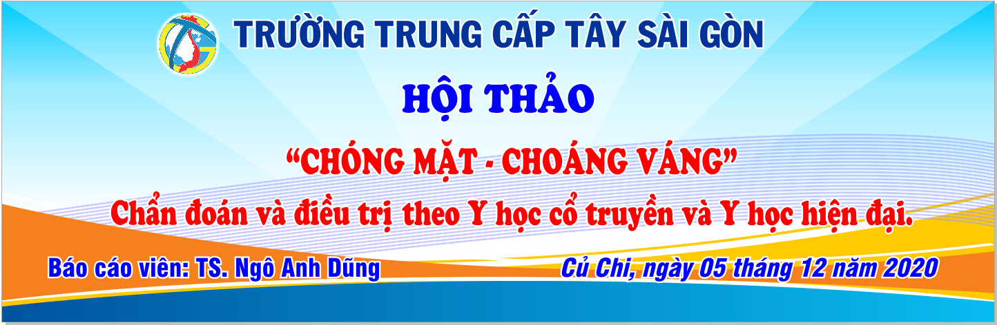 TC Tây Sài Gòn Hội thảo chóng mặt, choáng váng