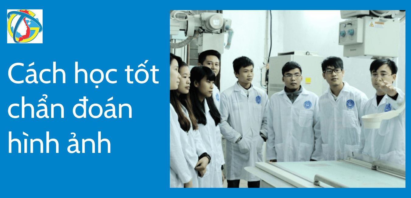 Cách học tốt chẩn đoán hình ảnh