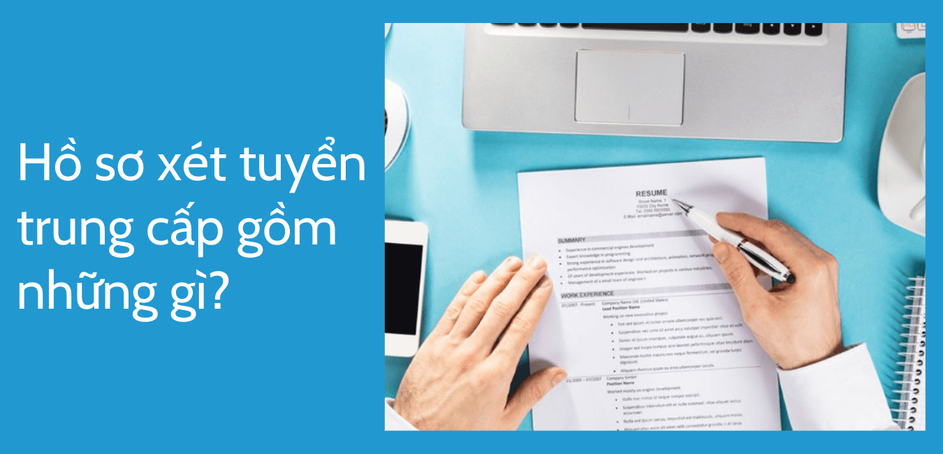 Hồ sơ xét tuyển trung cấp gồm những gì?